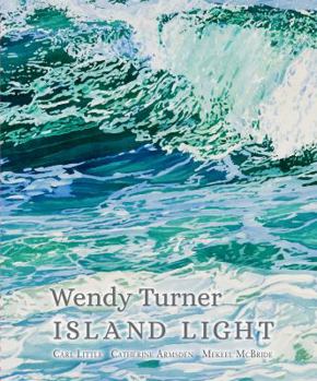 Hardcover Wendy Turner: Island Light Book