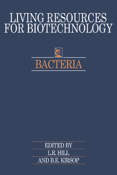 Bacteria - Book  of the Living Resources for Biotechnology