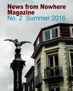 Paperback News From Nowhere Magazine: Issue 2: Summer 2016 Book