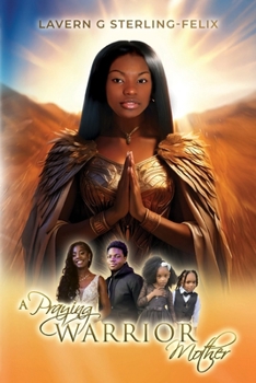 Paperback A Praying Warrior Mother Book