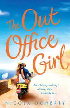 Paperback The Out of Office Girl. Nicola Doherty Book