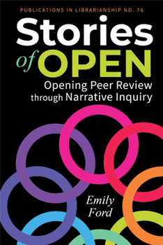 Paperback Stories of Open:: Opening Peer Review Through Narrative Inquiry Book