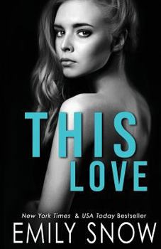 This Love - Book #1 of the This Love Trilogy