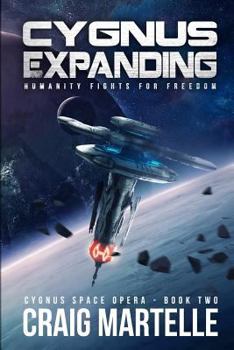 Paperback Cygnus Expanding: Humanity Fights for Freedom Book