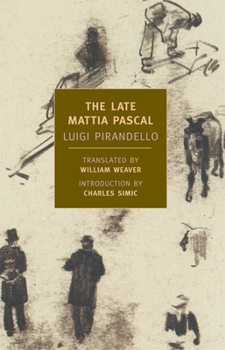 Paperback The Late Mattia Pascal Book