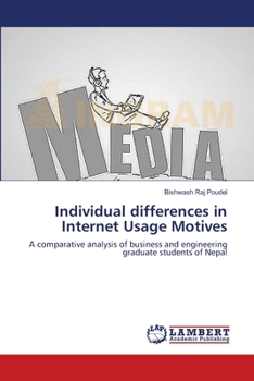 Paperback Individual differences in Internet Usage Motives Book