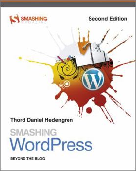 Paperback Smashing WordPress: Beyond the Blog Book