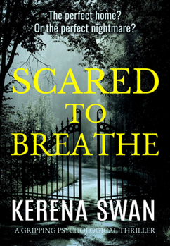 Paperback Scared to Breathe: A Gripping Psychological Thriller Book