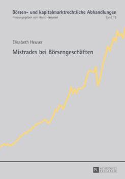 Hardcover Mistrades bei Boersengeschaeften [German] Book