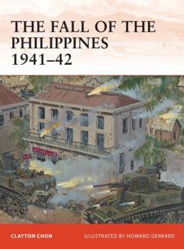 Paperback The Fall of the Philippines 1941-42 Book