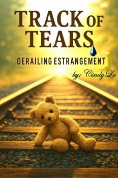 Paperback Track of Tears: Derailing Estrangement Book