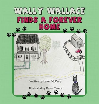 Hardcover Wally Wallace Finds a Forever Home Book