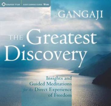 Audio CD The Greatest Discovery: Insights and Guided Meditations for the Direct Experience of Freedom Book