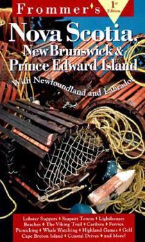 Paperback Frommer's Nova Scotia, New Brunswick & Prince Edward Island (1st ed) Book