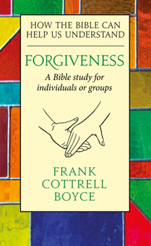 Paperback Forgiveness: How the Bible Can Help Us Understand Book