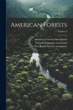 Paperback American Forests; Volume 4 Book