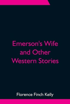 Paperback Emerson's Wife and Other Western Stories Book