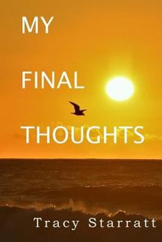 Paperback My Final Thoughts Book