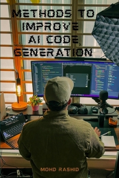 Paperback Methods to Improve AI Code Generation Book