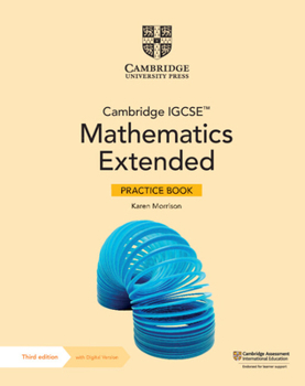 Paperback Cambridge Igcse(tm) Mathematics Extended Practice Book with Digital Version (2 Years' Access) Book