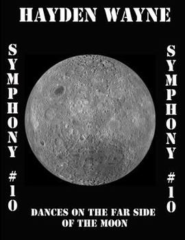 Paperback Symphony #10-Dances On The Far Side Of The Moon Book