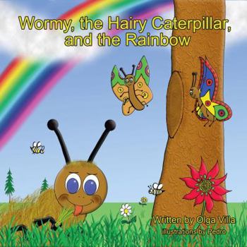 Paperback Wormy, the hairy caterpillar, and the Rainbow Book