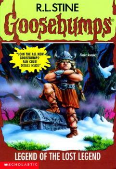 Legend of the Lost Legend - Book #47 of the Goosebumps