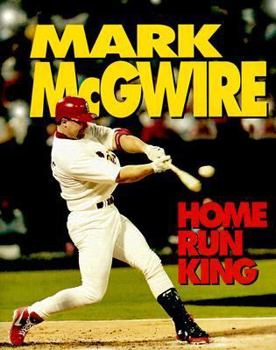 Mark McGwire, Home Run King (Sports Achievers Biographies)