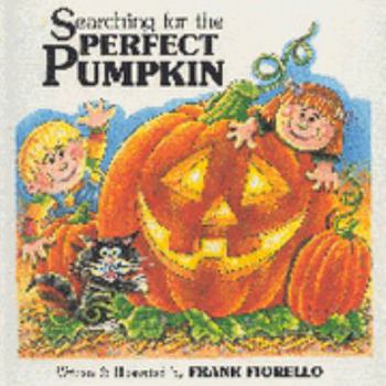 Paperback Searching for the Perfect Pumpkin Book