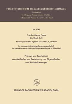 Paperback Prüfung Und Beurteilung Von Methoden Zur Bestimmung Der Eigenschaften Von Blechlackierungen [German] Book