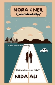 Paperback NORA & NEIL Coincidentally?: Coincidence or Fate? Book
