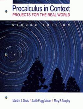 Paperback Precalculus in Context: Projects for the Real World Book