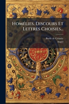Paperback HomÃ(c)lies, Discours Et Lettres Choisies... [French] Book