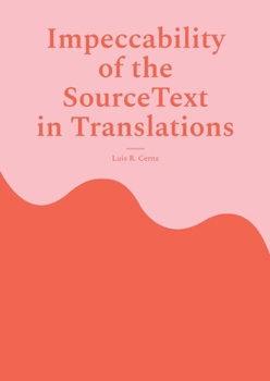 Paperback Impeccability of the Source Text in Translations Book