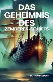 Paperback Das Geheimnis des Zemberek-Schiffs [German] Book