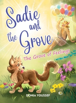 Hardcover Sadie and the Grove: The Grove of Feelings [Large Print] Book