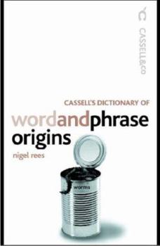 Paperback Cassell's Dictionary of Word and Phrase Origins Book