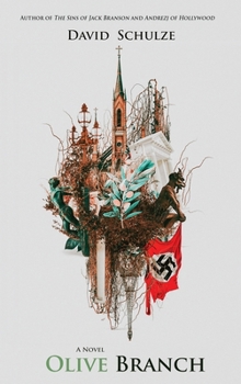 Olive Branch: A Novel (Modern Myth Trilogy)