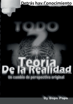 Paperback Teoría de la Realidad: Teoría fundamental de la realidad. [Spanish] Book