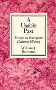 Paperback A Usable Past: Essays in European Cultural History Book