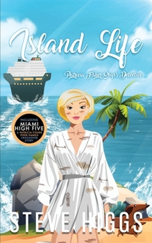 Island Life (Patricia Fisher: Ship's Detective) - Book #11 of the Patricia Fisher: Ship's Detective