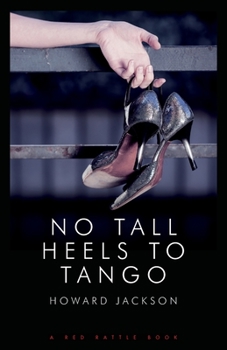 Paperback No Tall Heels to Tango Book