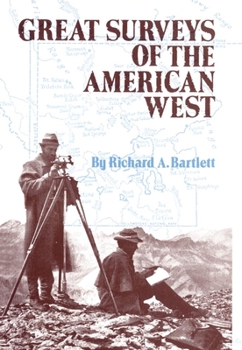 Great Surveys of the American West - Book  of the American Exploration and Travel Series