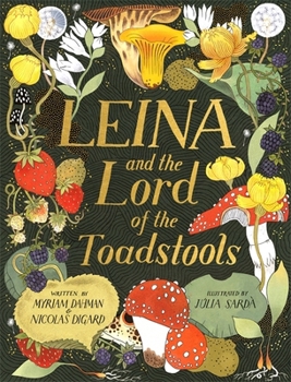 Hardcover Leina and the Lord of the Toadstools Book