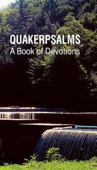 Paperback Quakerpsalms: A Book of Devotions Book