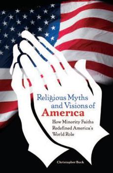 Hardcover God & Apple Pie: Religious Myths and Visions of America Book