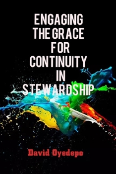 Paperback Engaging the Grace for Continuity in Stewardship Book