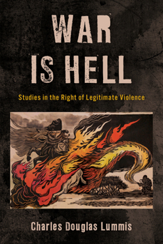 Paperback War Is Hell: Studies in the Right of Legitimate Violence Book