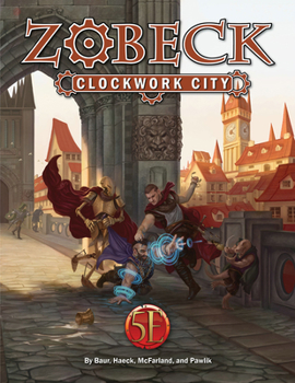 Hardcover Zobeck the Clockwork City Collector's Edition Book