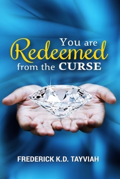 Paperback You are Redeemed from the Curse Book